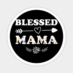 Womens Blessed Mama Mother Magnet